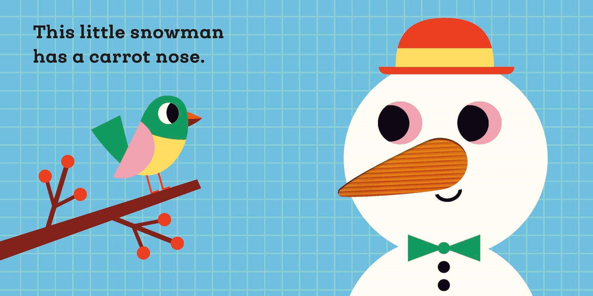 This Little Snowman: A Touch and Feel Book