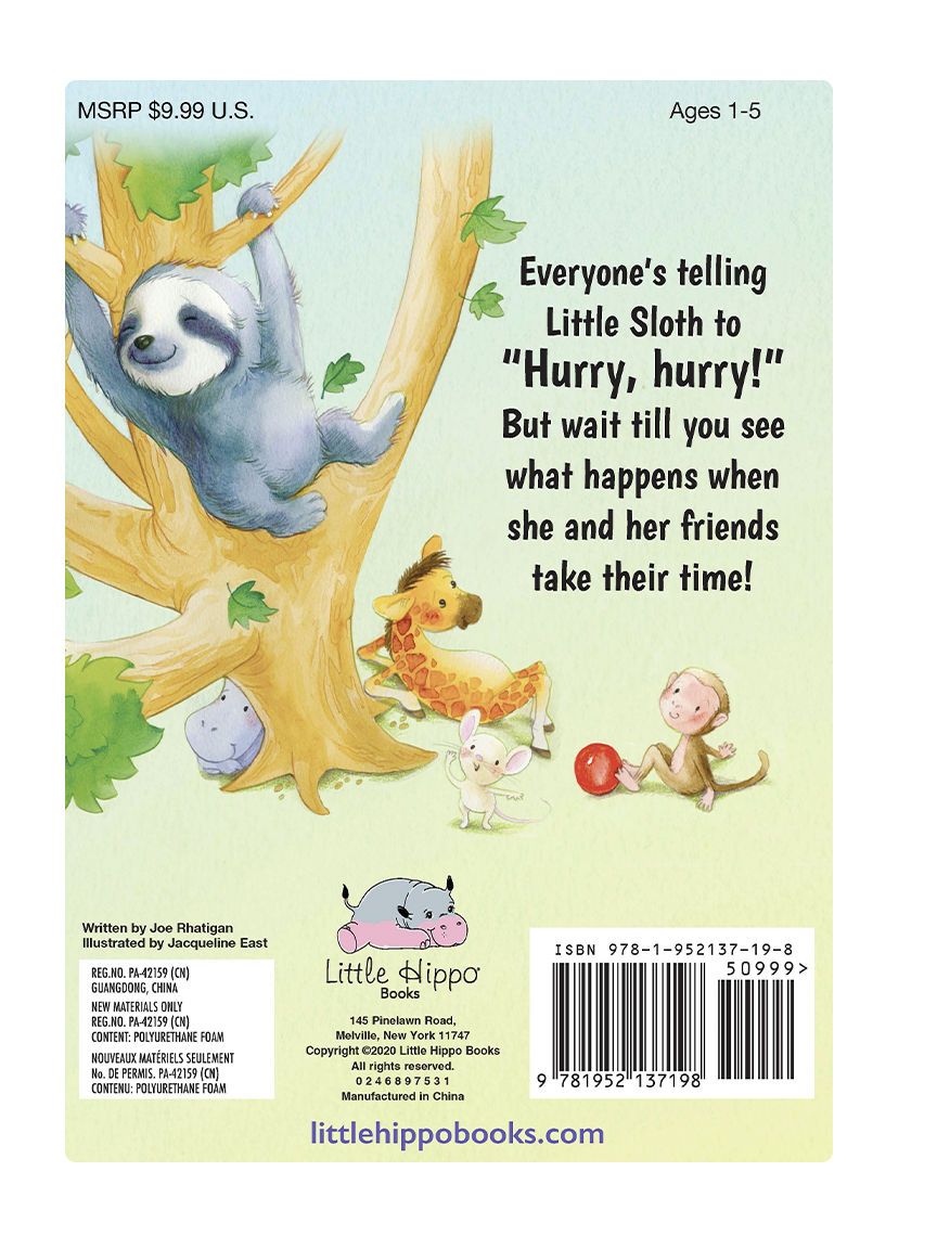 Hurry, Hurry, Little Sloth - Children's Padded Board Book