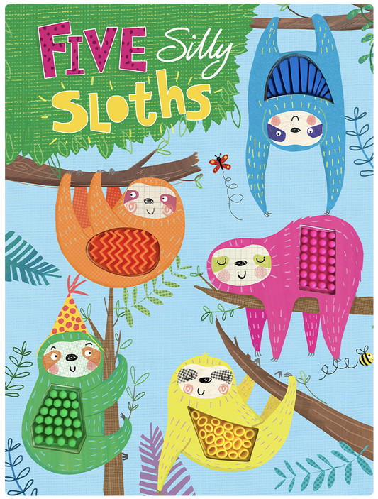 Five Silly Sloths- Silicone Touch and Feel Board Book - Counting